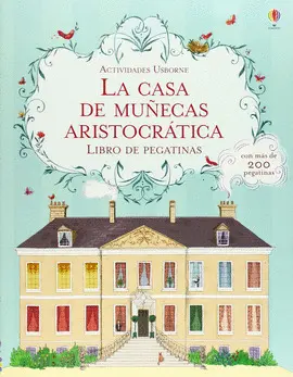 LA CASA DE MUÑECAS ARISTOCRÁTICA LA CASA DE MUÑECAS ARISTOCRÁTICA