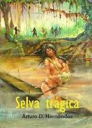 SELVA TRÁGICA