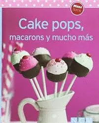 CAKE POPS MACARRONS Y MUCHO MAS