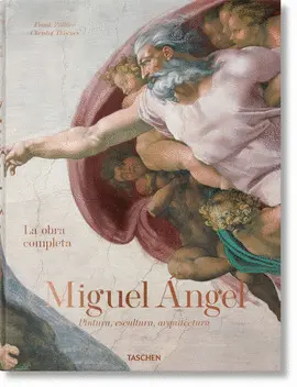 MIGUEL ÁNGEL. LA OBRA COMPLETA. PINTURA, ESCULTURA, ARQUITECTURA MIGUEL ÁNGEL. LA OBRA COMPLETA. PINTURA, ESCULTURA, ARQUITECTURA