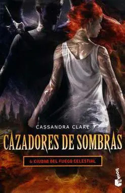 CAZADORES DE SOMBRAS 6. CIUDAD DEL FUEGO CELESTIAL