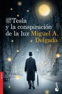 TESLA Y LA CONSPIRACIÓN DE LA LUZ TESLA Y LA CONSPIRACIÓN DE LA LUZ