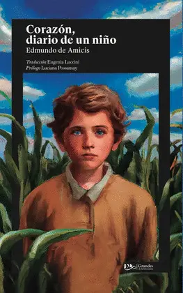 CORAZON, DIARIO DE UN NIÑO -GRAN. LIT.-