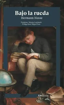 BAJO LA RUEDA -GRAN. LIT.-