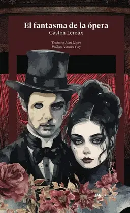 FANTASMA DE LA OPERA , EL -GRAN. LIT.-