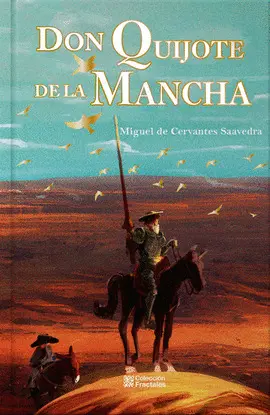 DON QUIJOTE DE LA MANCHA