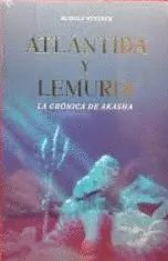 ATLÁNTIDA Y LEMURIA/RUDOLPH STEINER -MATIRI-