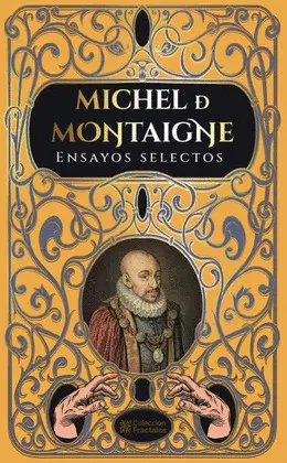 MONTAIGNE ENSAYOS SELECTOS -FR-