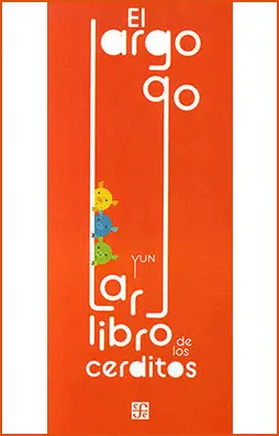 EL LARGO, LARGO LIBRO DE LOS CERDITOS