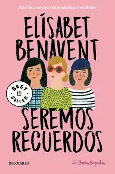 SEREMOS RECUERDOS