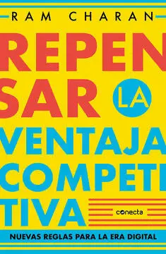 REPENSAR LA VENTAJA COMPETITIVA REPENSAR LA VENTAJA COMPETITIVA