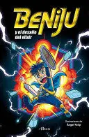 BENIJU Y EL DESAFÍO DEL ELIXIR / BENIJU AND THE ELIXIR CHALLENGE