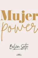 MUJER POWER / WOMAN POWER