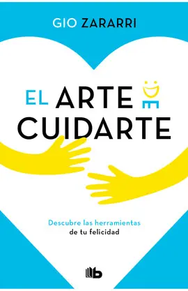EL ARTE DE CUIDARTE EL ARTE DE CUIDARTE