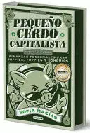 PEQUEÑO CERDO CAPITALISTA (EDICIÓN ACTUALIZADA 2025) / THE LITTLE CAPITALIST PIG (UPDATE 2025 EDITION)