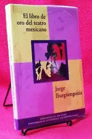 EL LIBRO DE ORO DEL TEATRO MEXICANO