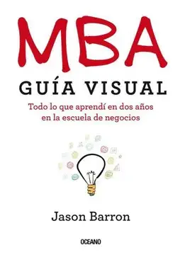 MBA - GUIA VISUAL MBA - GUIA VISUAL