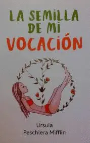 LA SEMILLA DE LA VOCACION