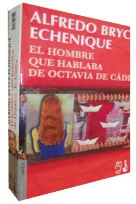 EL HOMBRE QUE HABLABA DE OCTAVIA DE CÁDIZ