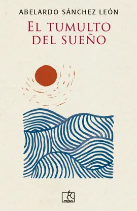 EL TUMULTO DEL SUEÑO