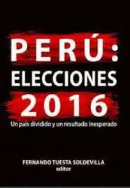 PERÚ: ELECCIONES 2016 PERÚ: ELECCIONES 2016