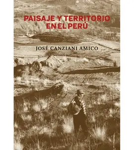PAISAJE Y TERRITORIO EN EL PERÚ