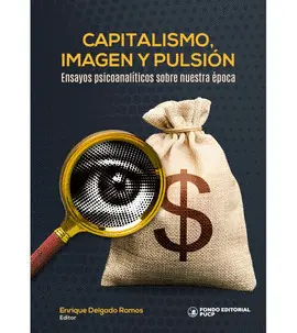 CAPITALISMO, IMAGEN Y PULSIÓN