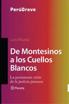 DE MONTESINOS A LOS CUELLOS BLANCOS