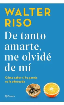 DE TANTO AMARTE, ME OLVIDÉ DE MÍ