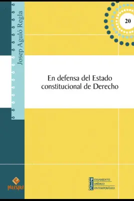 EN DEFENSA DEL ESTADO CONSTITUCIONAL DE DERECHO