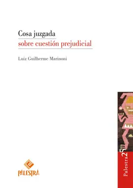 COSA JUZGADA SOBRE CUESTIÓN PREJUDICIAL