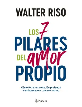 LOS 7 PILARES DEL AMOR PROPIO