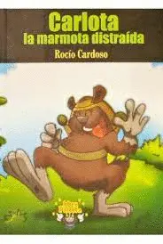 CARLOTA. LA MARMOTA DISTRAÍDA
