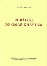 RUBÁIYÁT DE OMAR KHAYYÁM RUBÁIYÁT DE OMAR KHAYYÁM