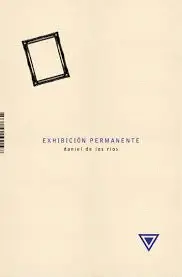 EXHIBICION PERMANENTE EXHIBICION PERMANENTE
