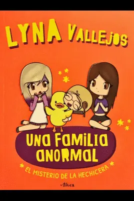 UNA FAMILIA ANORMAL: EL MISTERIO DE LA HECHICERA