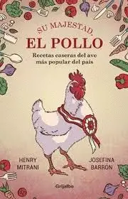 SU MAJESTAD, EL POLLO