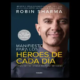 MANIFIESTO PARA LOS HEROES DE CADA DÍA MANIFIESTO PARA LOS HEROES DE CADA DÍA
