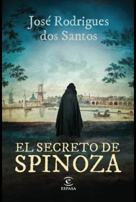 EL SECRETO DE SPINOZA EL SECRETO DE SPINOZA