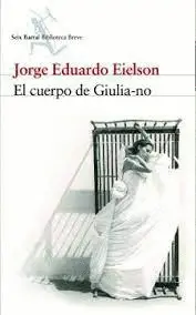 EL CUERPO DE GIULIA-NO EL CUERPO DE GIULIA-NO