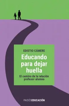EDUCANDO PARA DEJAR HUELLA EDUCANDO PARA DEJAR HUELLA