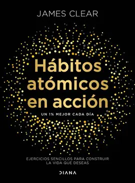 HÁBITOS ATÓMICOS EN ACCIÓN