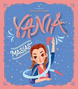 PERUANOS POWER: VANIA MASIAS