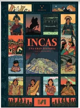 INCAS: UNA GRAN HISTORIA