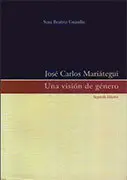 JOSÉ CARLOS MARIÁTEGUI. UNA VISIÓN DE GÉNERO