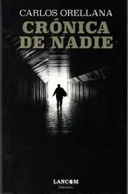 CRÓNICA DE NADIE CRÓNICA DE NADIE