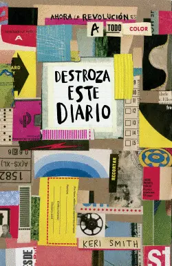 DESTROZA ESTE DIARIO (AHORA A TODO COLOR)