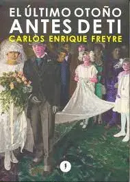 EL ULTIMO OTOÑO ANTES DE TI