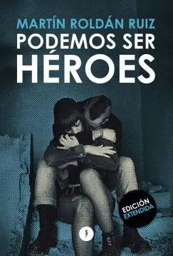 PODEMOS SER HEROES