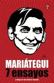 7 ENSAYOS DE INTERPRETACIÓN DE LA REALIDAD PERUANA